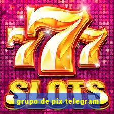 grupo de pix telegram